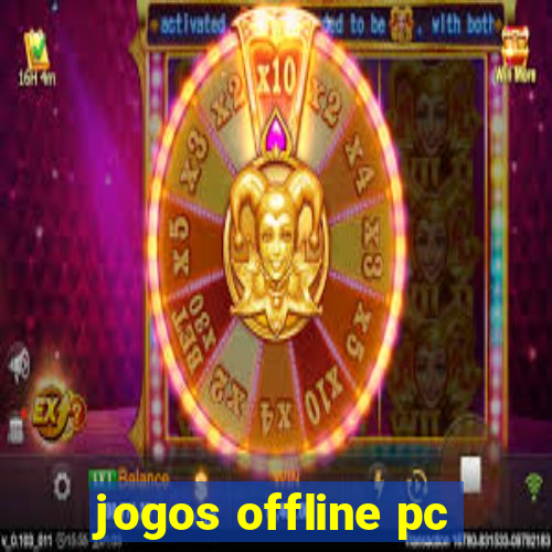 jogos offline pc